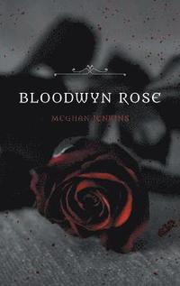 bokomslag Bloodwyn Rose