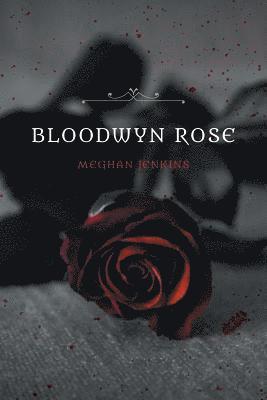 bokomslag Bloodwyn Rose