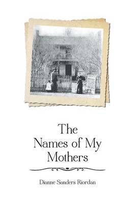 bokomslag Names of My Mothers