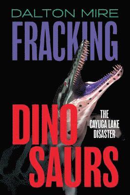 bokomslag Fracking Dinosaurs