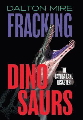 bokomslag Fracking Dinosaurs