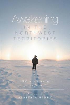 bokomslag Awakening in the Northwest Territories
