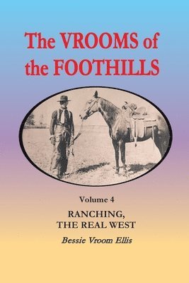 The Vrooms of the Foothills, Volume 4 1