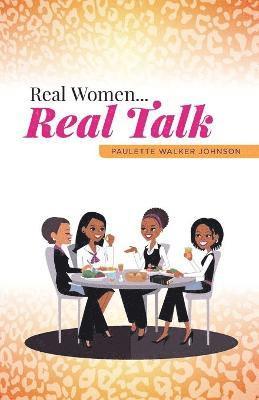 Real Women...Real Talk 1