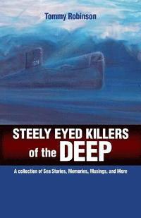 bokomslag Steely Eyed Killers of the Deep