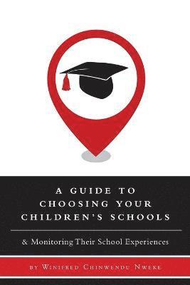 bokomslag Guide to Choosing Your Children's Schools