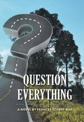 bokomslag Question Everything