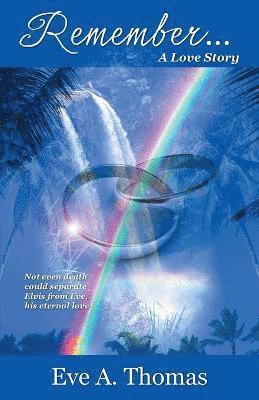 Eve A Thomas, Eve A. Thomas - Remember . . ., Häftad