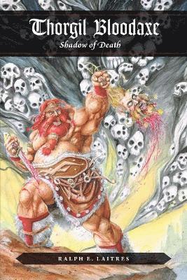 Thorgil Bloodaxe, Shadow of Death 1