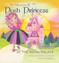 bokomslag The Adventures of Posh Princess - At the Royal Palace
