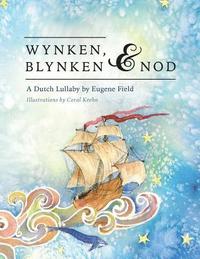 bokomslag Wynken, Blynken, and Nod