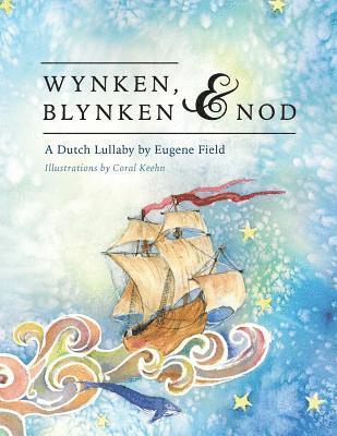 bokomslag Wynken, Blynken, and Nod