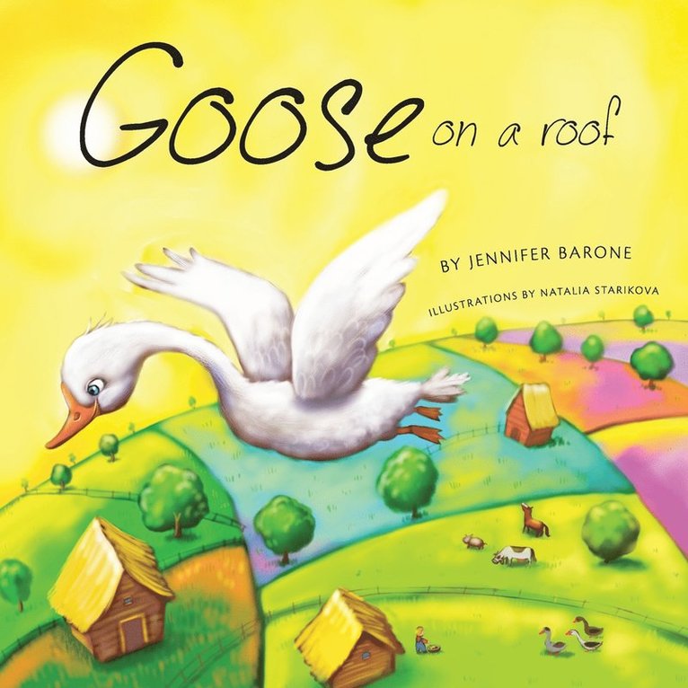Jennifer Barone - Goose On A Roof, Häftad
