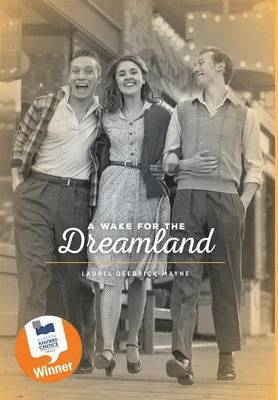 bokomslag Wake For The Dreamland