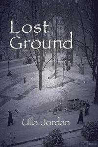 bokomslag Lost Ground
