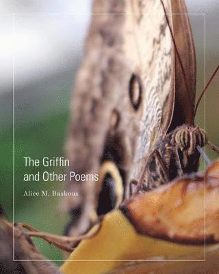 bokomslag Griffin and Other Poems