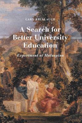 bokomslag A Search for Better University Education