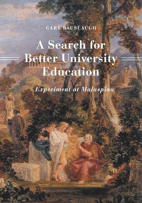 bokomslag A Search for Better University Education