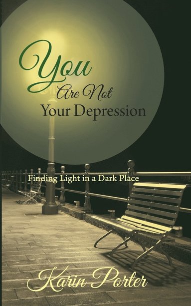 bokomslag You are Not Your Depression