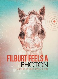 bokomslag Filburt Feels a Photon