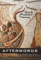 Gar Pardy - Afterwords, Inbunden