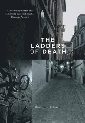 Philippe Erhard, John David Kudrick - Ladders of Death, Inbunden