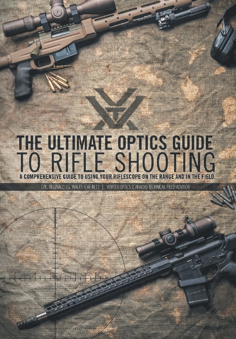 The Ultimate Optics Guide to Rifle Shooting 1