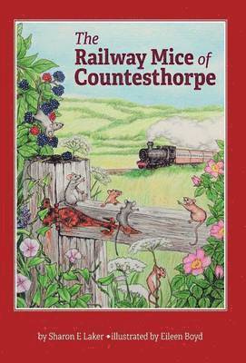 The Railway Mice of Countesthorpe 1