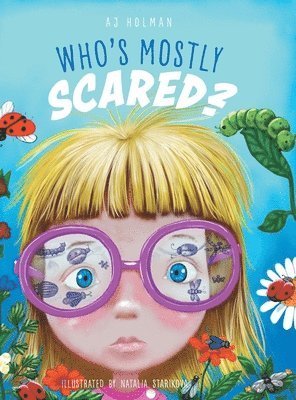 Who's Mostly Scared?