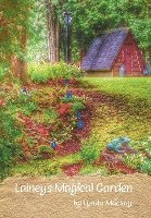 Lynda MacKay, Lynda Mackay - Lainey's Magical Garden, Inbunden