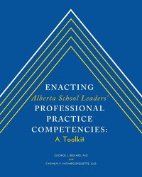 bokomslag Enacting Alberta School Leaders' Professional Practice Competencies