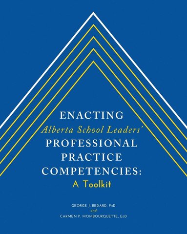 bokomslag Enacting Alberta School Leaders' Professional Practice Competencies