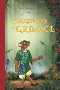 bokomslag The Guardians of Grimace