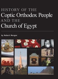 bokomslag History of the Coptic Orthodox People and the Church of Egypt