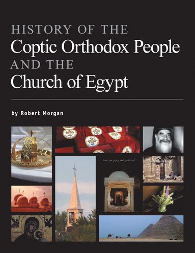 bokomslag History of the Coptic Orthodox People and the Church of Egypt