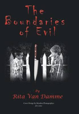 The Boundaries of Evil 1