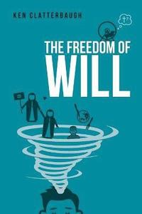 bokomslag The Freedom of Will