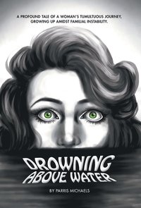 bokomslag Drowning Above Water