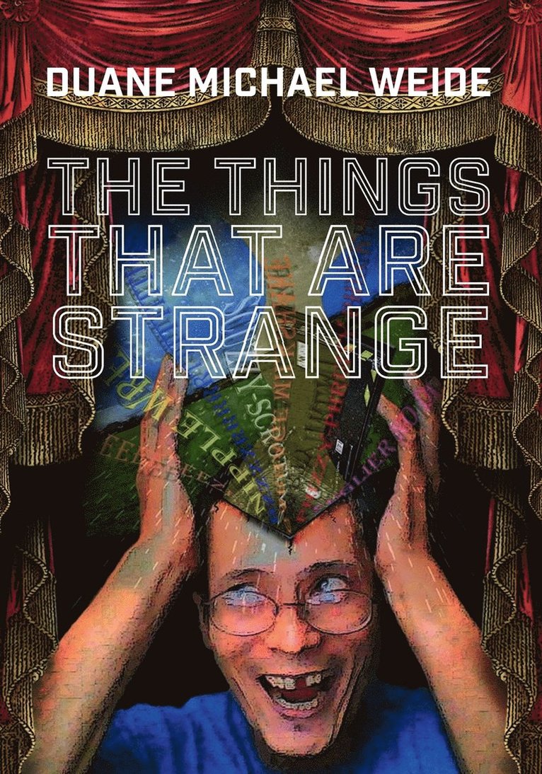 The Things that are Strange 1