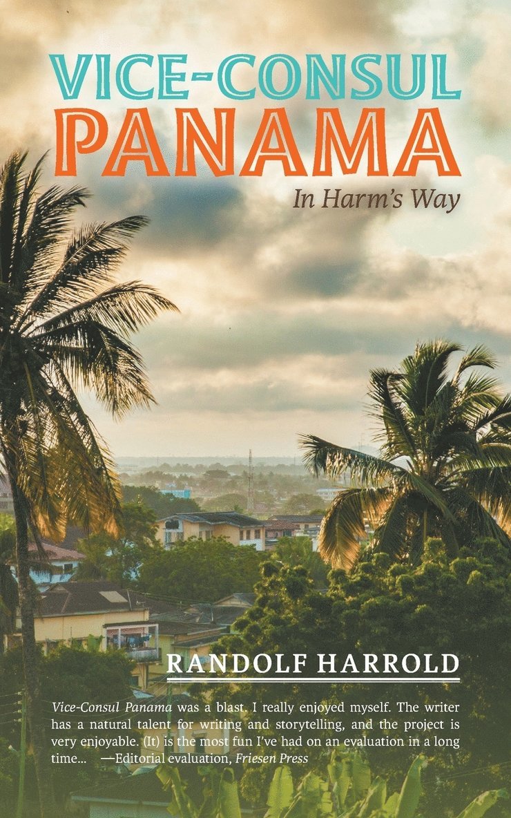 Randolf Harrold - Vice-Consul Panama, Häftad