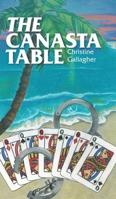 Christine Gallagher - Canasta Table, Inbunden