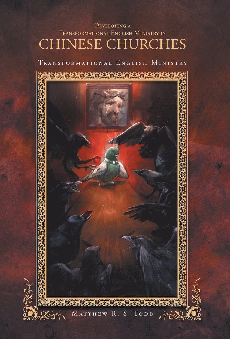 Developing a Transformational English Ministry in Chinese Churches