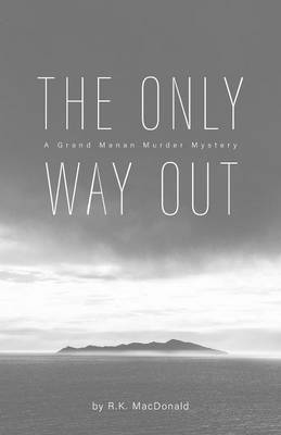 The Only Way Out 1