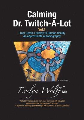 Calming Dr. Twitch-A-Lot 1