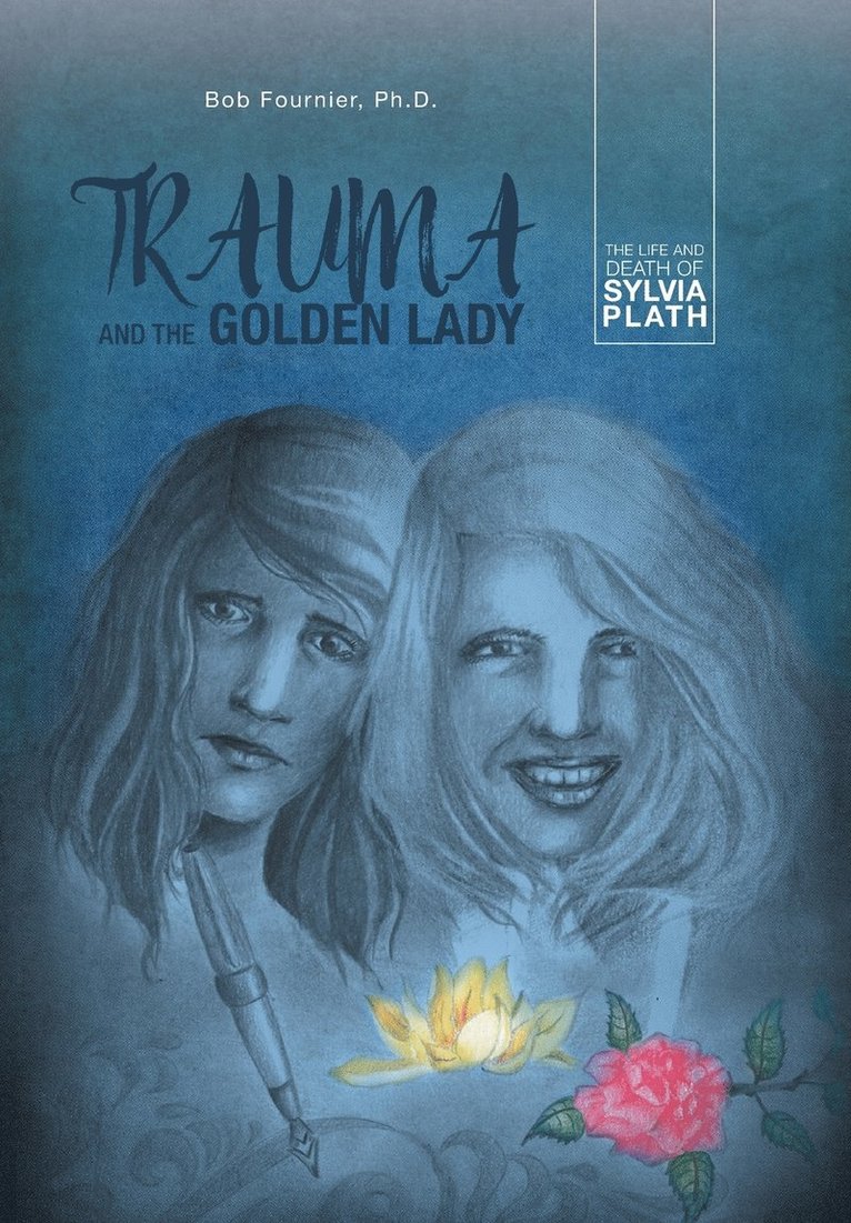 Trauma and the Golden Lady 1