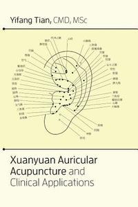 bokomslag Xuanyuan auricular acupuncture and clinical applications