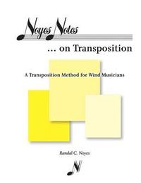 bokomslag Noyes Notes...on Transposition