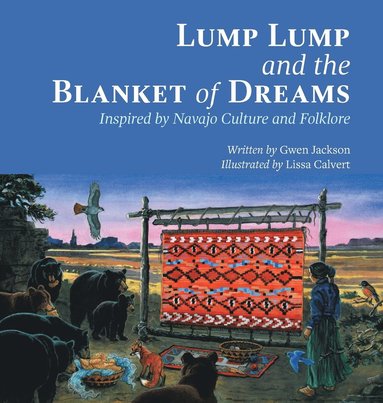 bokomslag Lump Lump and the Blanket of Dreams