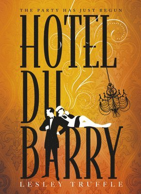 Lesley Truffle - Hotel Du Barry, Häftad