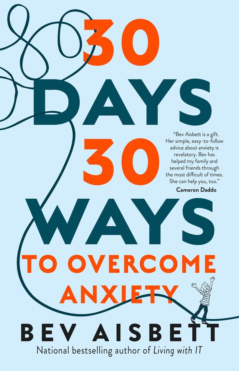 Bev Aisbett - 30 Days 30 Ways to Overcome Anxiety, Häftad
